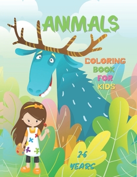 Animals Coloring Book for Kids 2-6 Years
