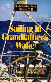Paperback Sailing in Grandfather's Wake Book