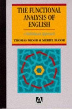 Paperback The Functional Analysis of English: A Hallidayan Approach Book