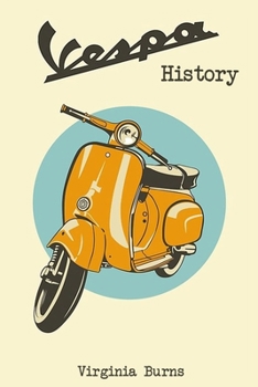 Paperback Vespa History- Virginia Burns Book