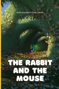 Paperback The rabbit and the mouse, stories for children Book