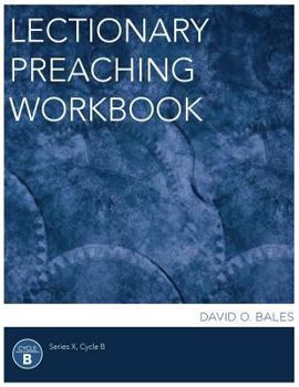 Paperback Lectionary Preaching Workbook, Series X, Cycle B Book