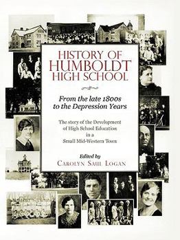 History of Humboldt High School: From the Late 1800s to the Depression Years