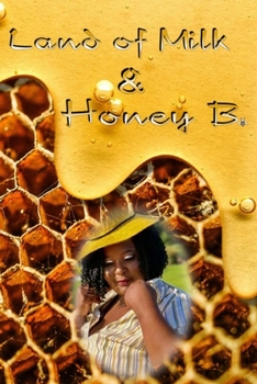 Paperback Land of Milk & Honey B. Book
