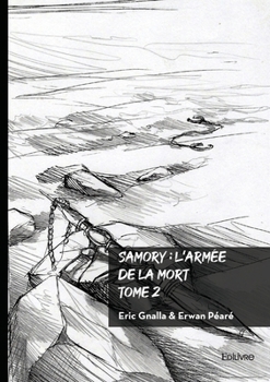Paperback Samory: l'armée de la mort - Tome 2 [French] Book