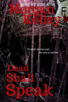 Paperback Dead Shall Speak: An FBI/Romance Thriller Book 10 Book