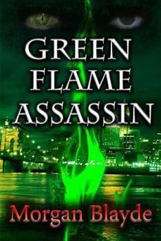 Green Flame Assassin - Book #2 of the Demon Lord