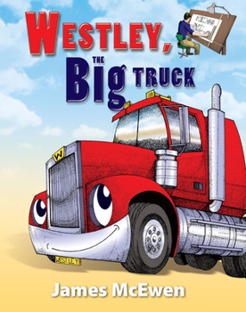 Hardcover Westley, the Big Truck Book