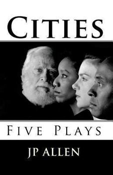 Paperback Cities: Five Plays Book