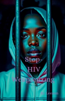 Paperback Stop HIV Weaponizing Book