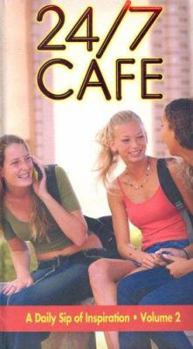 Hardcover 24/7 Cafe: A Daily Sip of Inspiration Book