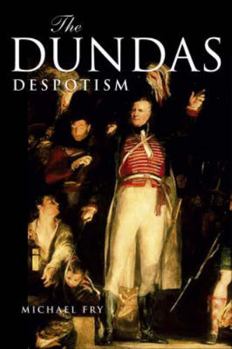 Paperback The Dundas despotism Book