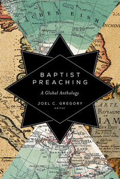 Paperback Baptist Preaching: A Global Anthology Book