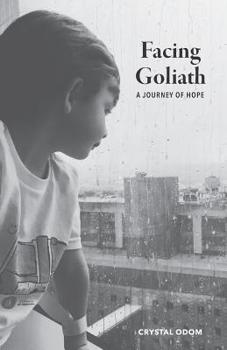 Paperback Facing Goliath: A Journey of Hope Book