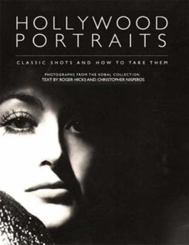 Paperback Hollywood Portraits: Classic Shots and How to Take Them Book