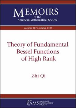 Paperback Theory of Fundamental Bessel Functions of High Rank Book