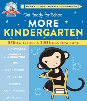 Hardcover Get Ready for School: More Kindergarten Book