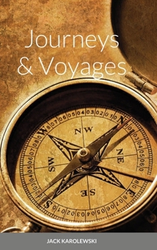 Hardcover Journeys & Voyages Book