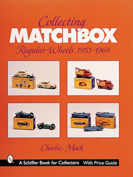 Paperback Collecting Matchbox(tm)Regular Wheels, 1953-1969 Book