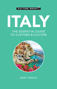 Italy - Culture Smart!: The Essential Guide to Customs & Culture - Book  of the Culture Smart!