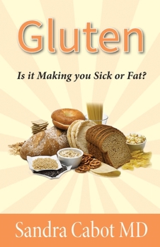 Paperback Gluten: Is It Making You Sick or Overweight? Book