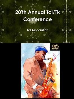 Paperback 20'th Annual Tcl/Tk Conference Book