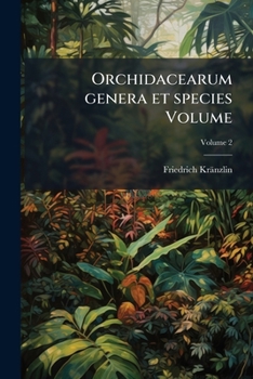 Paperback Orchidacearum genera et species Volume; Volume 2 [Latin] Book