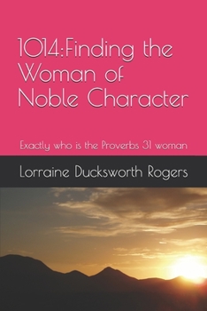 Paperback 1014: Finding the Woman of Noble Character Book