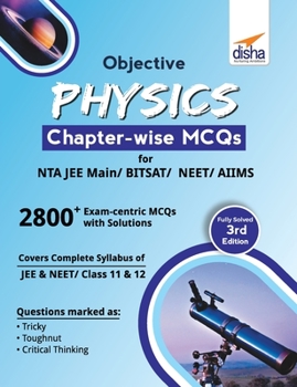 Paperback Objective Physics Chapter-wise MCQs for NTA JEE Main/ BITSAT/ NEET/ AIIMS 3rd Edition Book