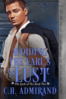 Paperback Avoiding the Earl's Lust (The Lords of Vice) Book