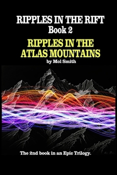 Paperback Ripples In The Rift Book 2: Ripples In The Atlas Mountains Book