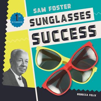Library Binding Sam Foster: Sunglasses Success Book