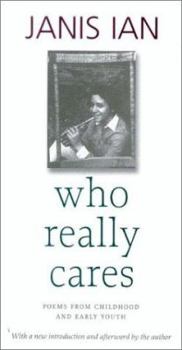 Paperback Who Really Cares: Poems from Childhood and Early Youth Book