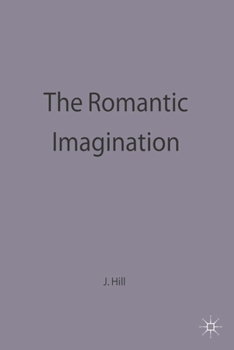 Paperback The Romantic Imagination Book