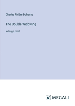 Paperback The Double Widowing: in large print Book