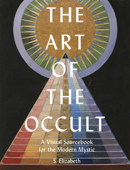 Hardcover Art of the Occult: A Visual Sourcebook for the Modern Mystic Book