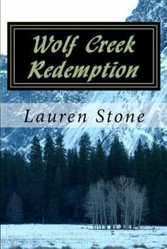 Wolf Creek Redemption: A Poignant Story of Betrayal and Renewal