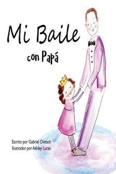 Paperback Mi Baile con Papa [Spanish] Book