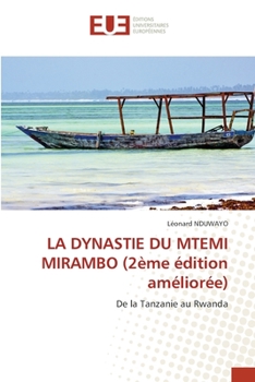 Paperback LA DYNASTIE DU MTEMI MIRAMBO (2ème édition améliorée) [French] Book