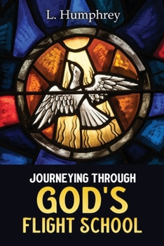 Paperback Journeying Through God's Flight School Book