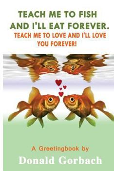 Paperback Teach Me To Fish Book