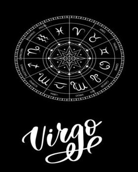 Virgo: astrology notebook: birthday astrology book for Virgo