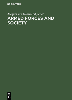 Hardcover Armed Forces and Society: Sociological Essays Book
