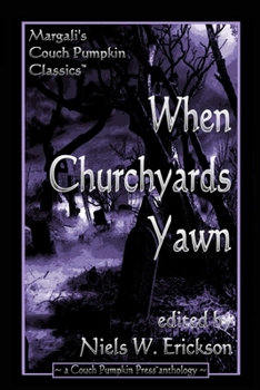 Paperback When Churchyards Yawn Book