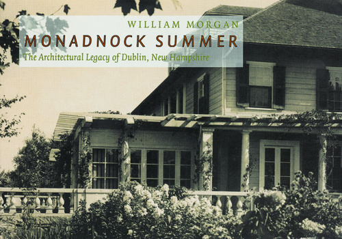 Paperback Monadnock Summer: The Architectural Legacy of Dublin, New Hampshire Book