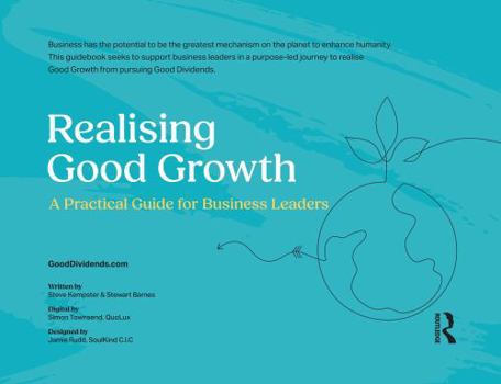 Realising Good Growth: A Practical Guide for Business Leaders