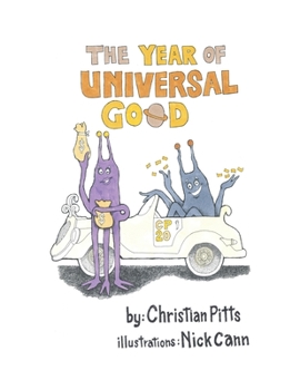 Paperback The Year of Universal Good Book