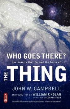 Paperback Who Goes There?: The Novella That Formed the Basis of the Thing Book