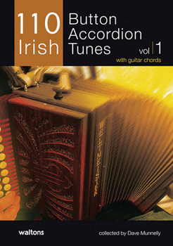 Paperback 110 Irish Button Accordion Tunes, Volume 1: With Guitar Chords Book