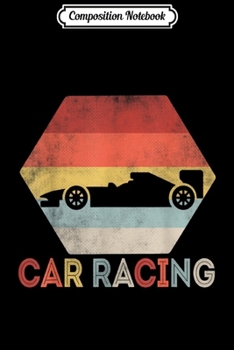 Paperback Composition Notebook: Car Racing Motorsport Speed Racing Journal/Notebook Blank Lined Ruled 6x9 100 Pages Book